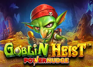 เครดิตฟรี20 Goblin Heist Powernudge ทดลองเล่นฟรี